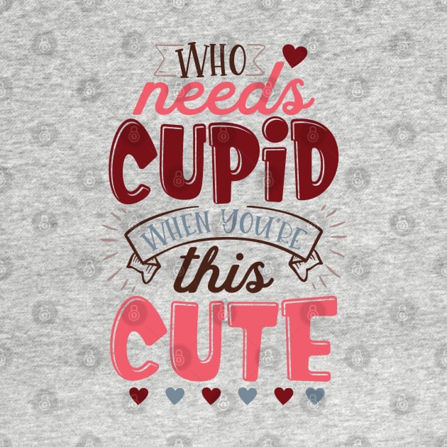 Who Needs Cupid When You're This Cute Valentine's Day Kids by TheBlackCatprints